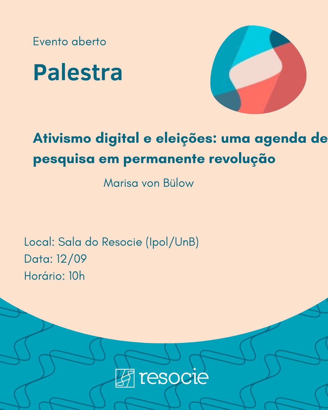 Card que apresenta palestra da professora Marisa von Bülow sobre ativismo digital e eleições.
